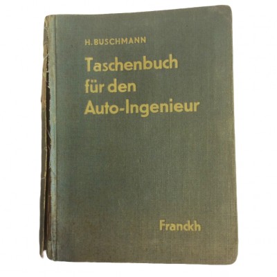 Książka inżynierii samochodowej pt. „Taschenbuch fur den Auto-Ingenieur” autorstwa H. Buschmanna. Niemcy, 1947 rok.