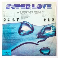 Album zespołu Super Love pt. “A super kinda feelin’”. Wydanie polskie. Płyta winylowa. Polska, koniec lat 70. XX wieku. 